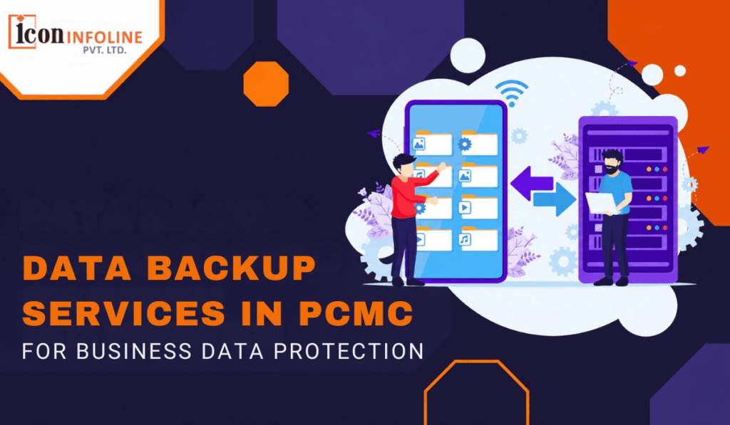 Data Backup Services in PCMC for Business Data Protection