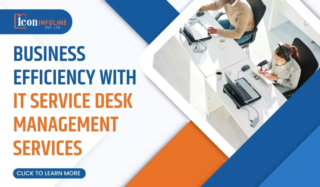Business Efficiency with IT Service Desk Management Services