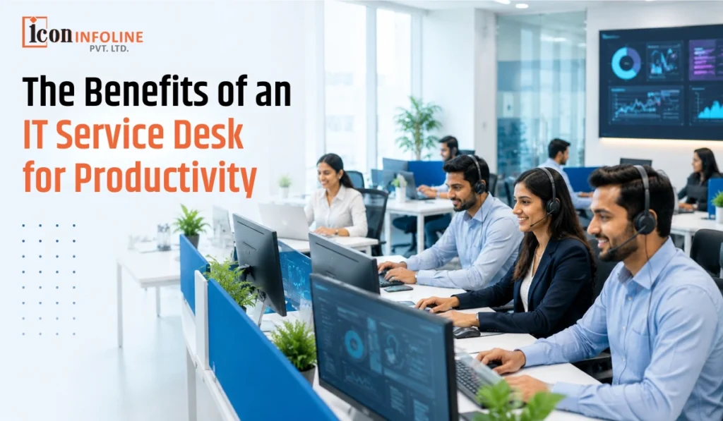The Benefits of an IT Service Desk for Productivity | Icon